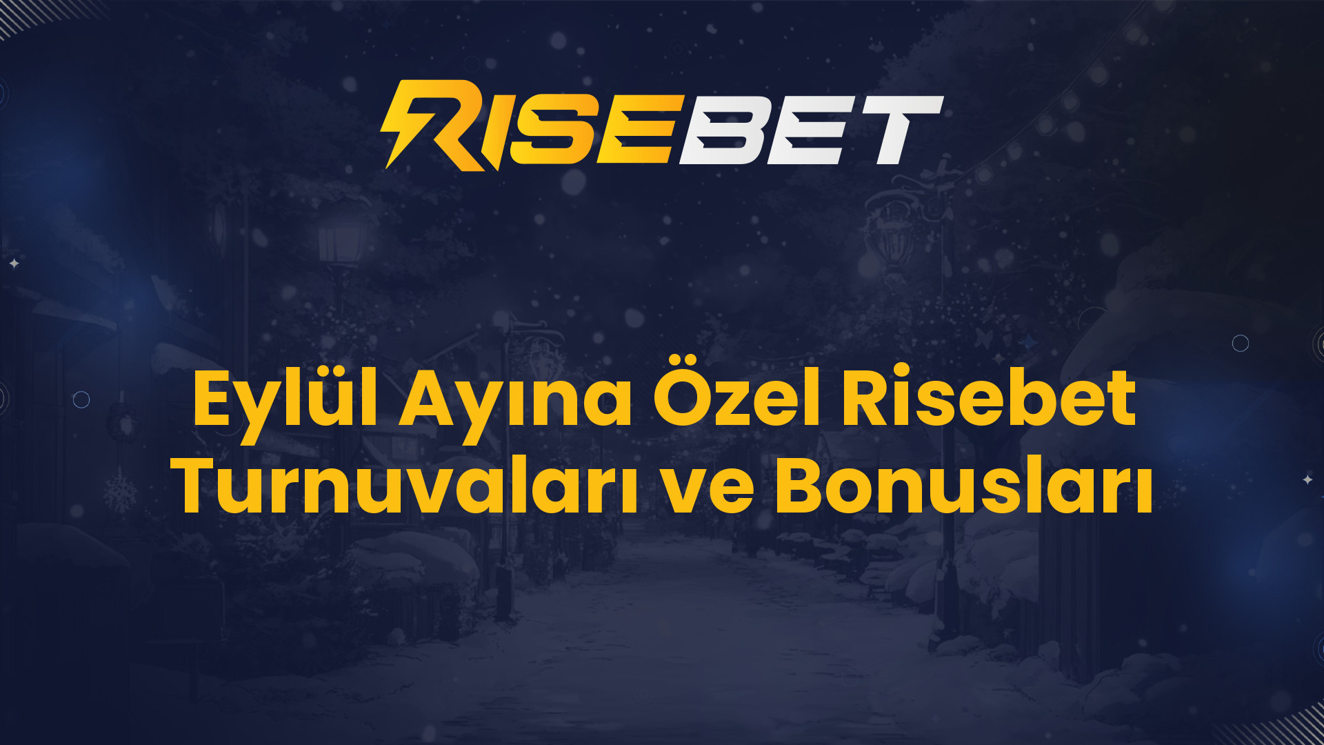 Eylül Ayına Özel Risebet Turnuvaları ve Bonusları