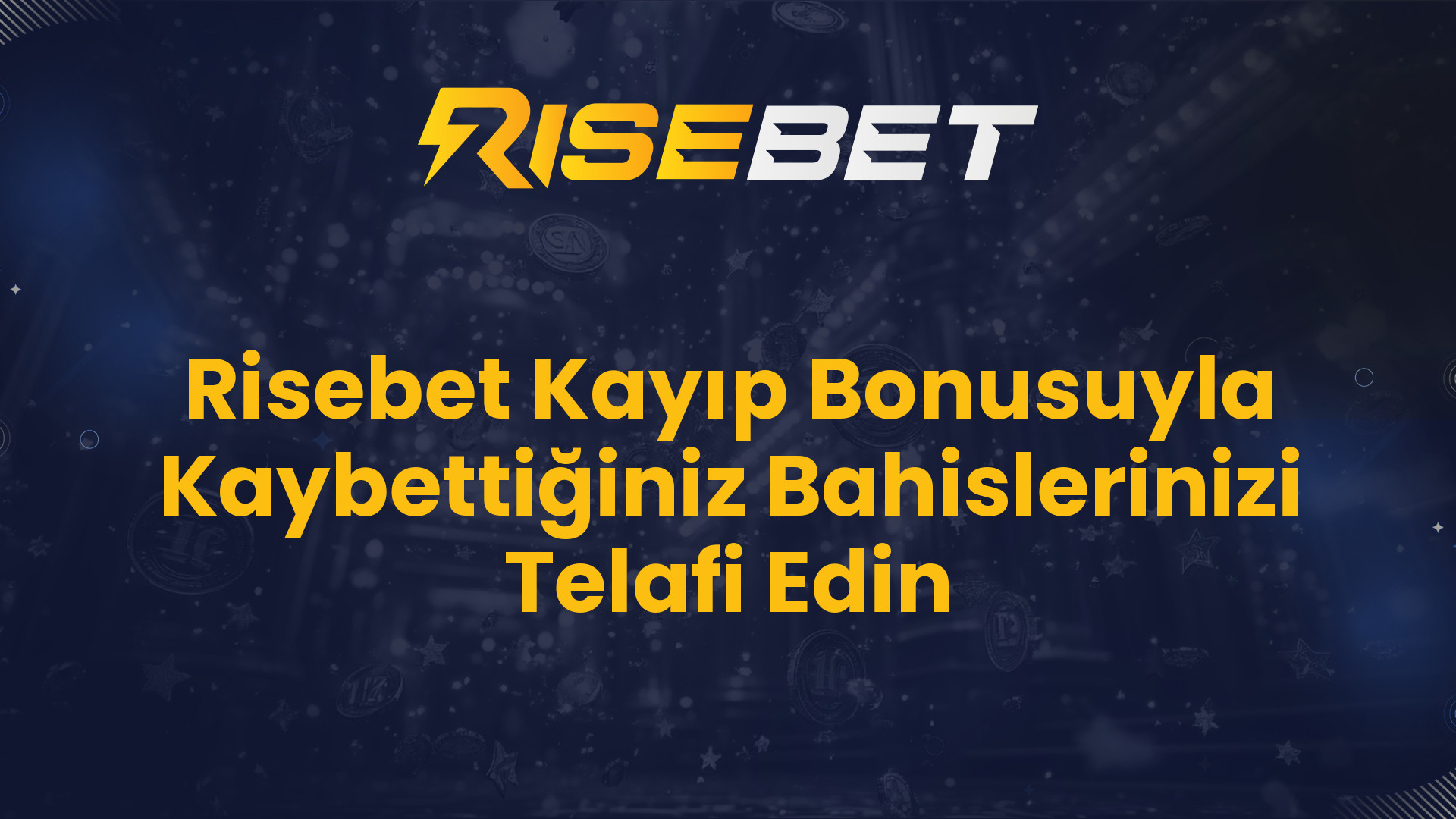 Risebet Kayıp Bonusuyla Kaybettiğiniz Bahislerinizi Telafi Edin