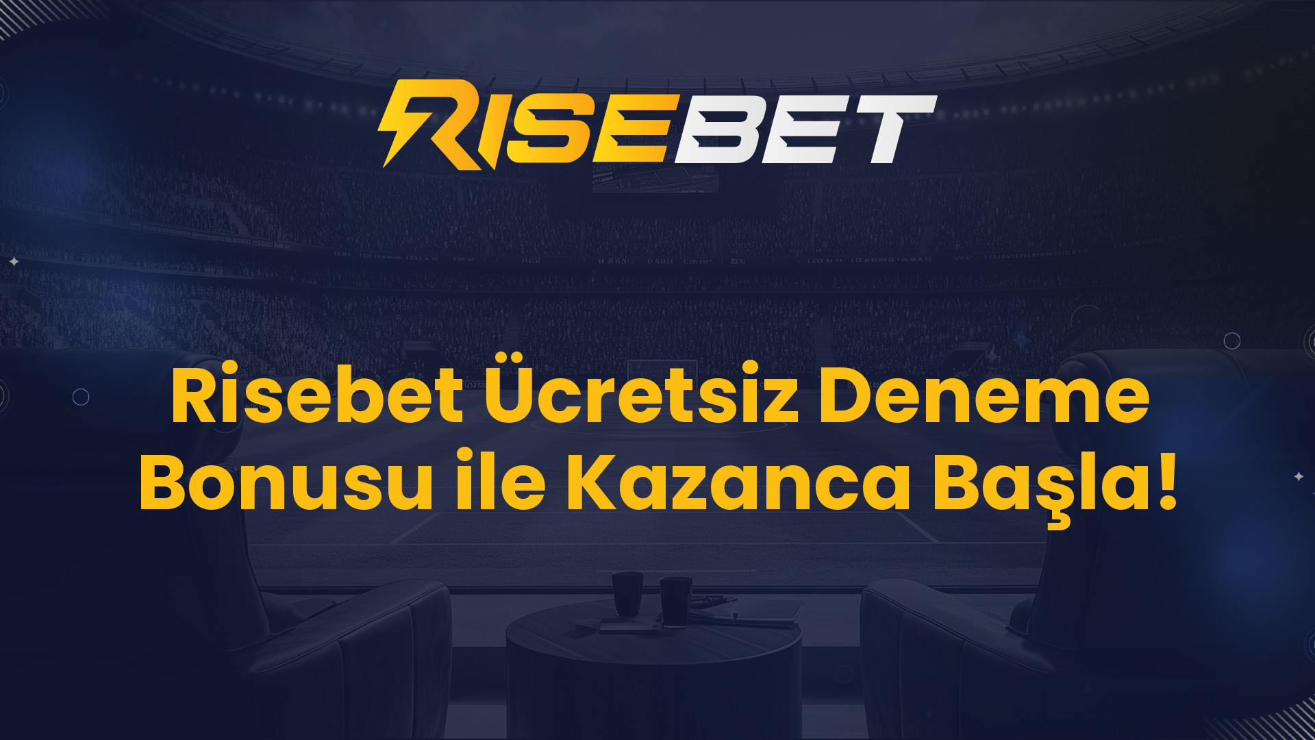 Risebet Ücretsiz Deneme Bonusu ile Kazanca Başla!