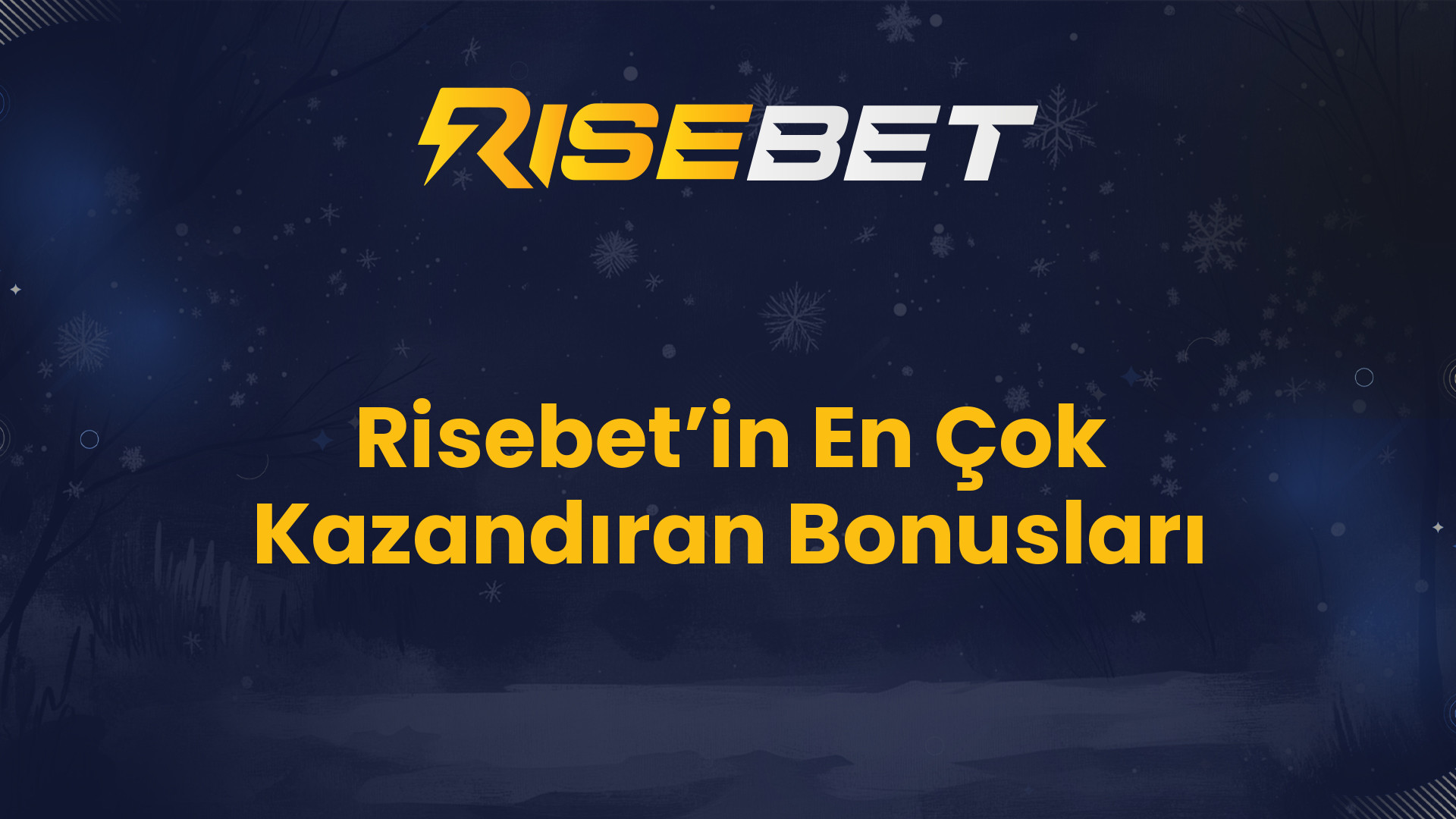 Risebet’in En Çok Kazandıran Bonusları